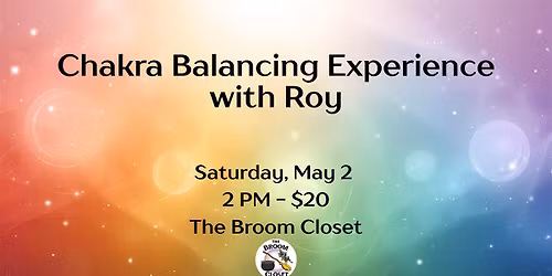 Chakra Balancing Experience with Roy