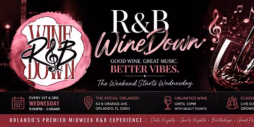 R&B WineDown | Orlando's Premier Midweek R&B Experience