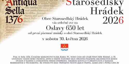 Oslavy 650 let od prvn\u00ed p\u00edsemn\u00e9 zm\u00ednky o obci Starosedlsk\u00fd Hr\u00e1dek