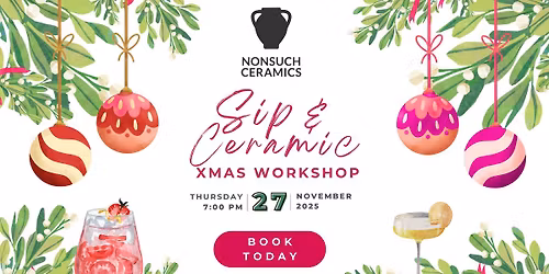 Sip & Ceramic - Christmas Workshop - Stoneleigh Library