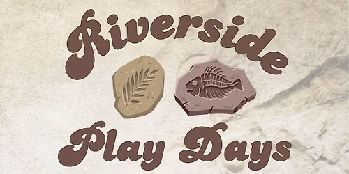 Riverside Play Days: Fossil Hunt with Wichita Gem & Mineral Society