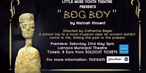 Little Muse Theatre presents "Bog Boy" by Hannah Vincent 5pm