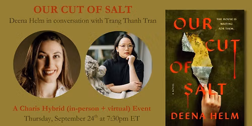  Our Cut of Salt: Deena Helm in conversation with Trang Thanh Tran