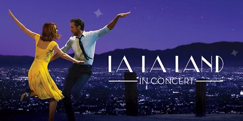 LA LA LAND in Concert