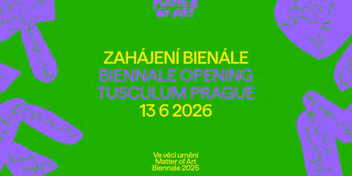 Zah\u00e1jen\u00ed bien\u00e1le Ve v\u011bci um\u011bn\u00ed \u2013 Den 3. | TUSCULUM | Opening of the Biennale Matter of Art \u2013 Day 3