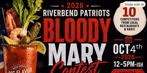 3rd Annual Riverbend Patriots Bloody Mary Contest
