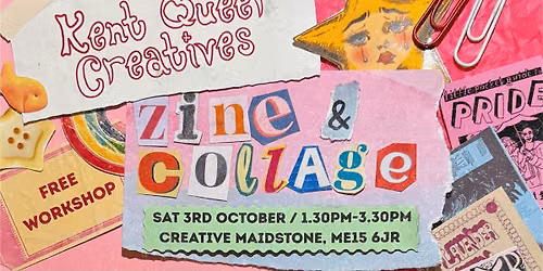 Zine & Collage Workshop by Kent Queer Creatives