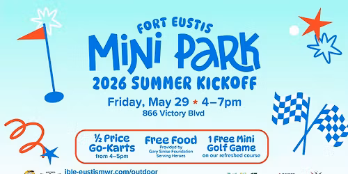 Fort Eustis Mini Park 2026 Summer Kickoff