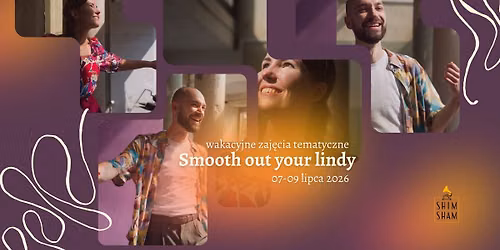Zaj\u0119cia wakacyjne | Smooth out your lindy | Week 2