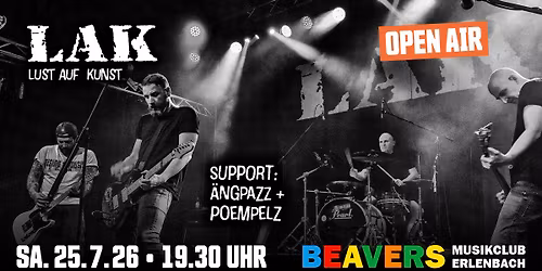 L.A.K. \u2013 LUST AUF KUNST | PUNKROCK | SUP. \u00c4NGPAZZ + POEMPELZ | BEAVERS Musikclub | Erlenbach a. M. 