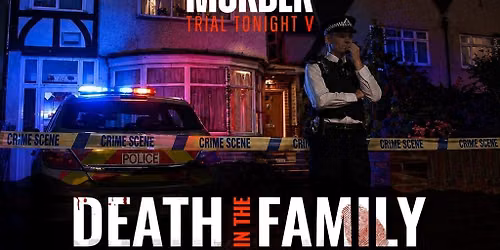 M**der Trial Tonight V - Death in the Family