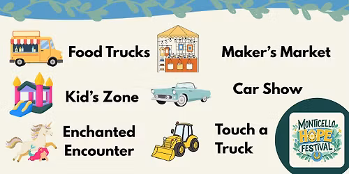 Monticello Hope Festival