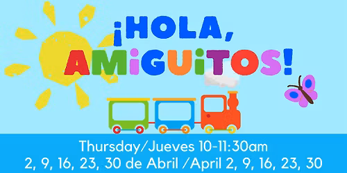 Abril \u00a1Hola Amiguitos!