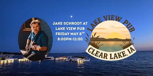 Jake Schrodt at Lake View Pub (Clear Lake)