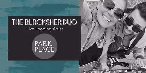 The Blacksher Duo at Park Place