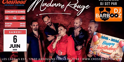 LES 8 ANS DU CROSSROAD ! | MADAME ROUGE \u00d7 DJ BARBOOZ