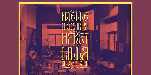 HJELLE & ORMARNA | LILLA KROGEN BAND | HAKET