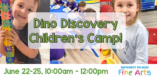 Dino Discovery Children's Camp!