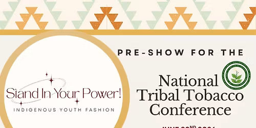 Stand in Your Power: National Indigenous Youth Fashion Show