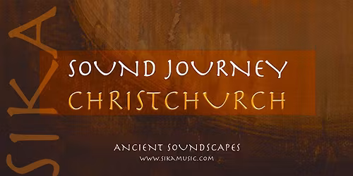 Sound Journey - CHRISTCHURCH