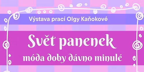 Sv\u011bt panenek - m\u00f3da doby d\u00e1vno minul\u00e9