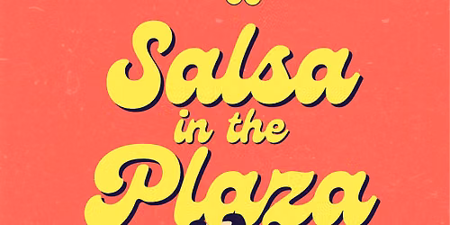 Salsa in the Plaza