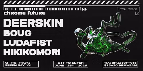 Chrome Future 016 | Deerskin, Boug, Ludafist, and More!