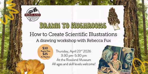Art Workshop with Rebecca Fux: Drawn to Mushrooms - How to Create Scientific Illustrations