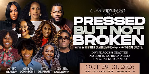 Pressed But Not Broken Women\u2019s Conference- DIVINE ACCESS GRANTED