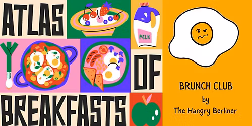 Edible Atlas \u2014 Sunday Brunch Club by The Hangry Berliner