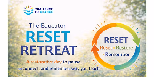 The Educator Reset Retreat