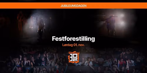 ISAK 30 \u00e5r: Festforestilling