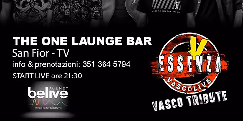 ESSENZA VascoLive @ THE ONE LOUNGE BAR _ Concerto Live Tributo Vasco Rossi
