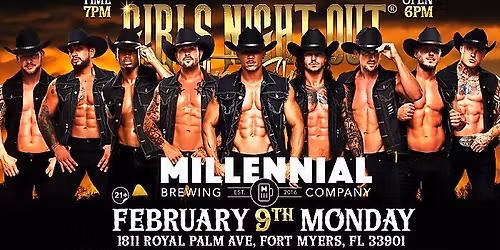 Feb 9th: Fort Myers, FL - GNO The Show at Millennial Company