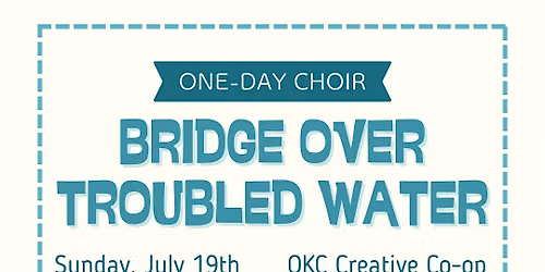 ONE-DAY CHOIR: Bridge Over Troubled Water
