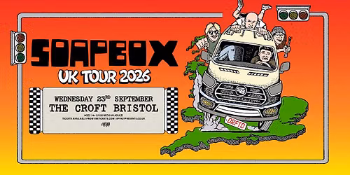 SOAPBOX at The Croft, Bristol