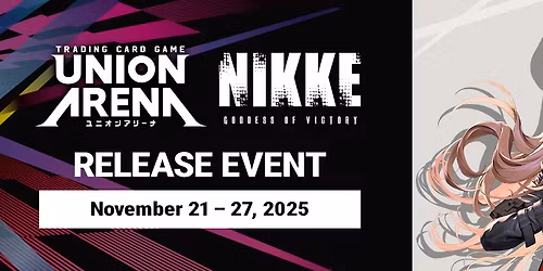 Union Arena Nikke: Goddess of Victory Release Event
