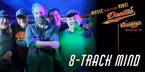 8-Track Mind in Dante's at Firefly's BBQ