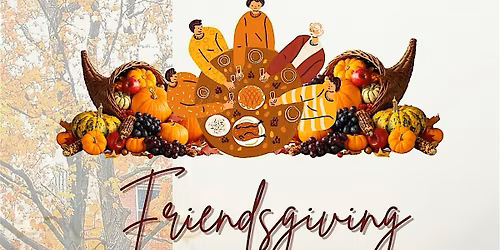 Jewish Friendsgiving \u2013 A Multigenerational Celebration