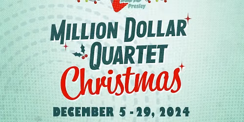 Million Dollar Quartet Christmas at Emerald Coast Theatre Company