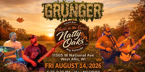 GRUNGER RETURNS TO NATTY OAKS \u2013 MUSIC IN THE GRASS PART 2
