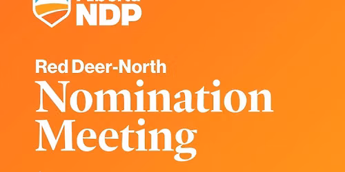Red Deer-North Alberta NDP Nomination Meeting