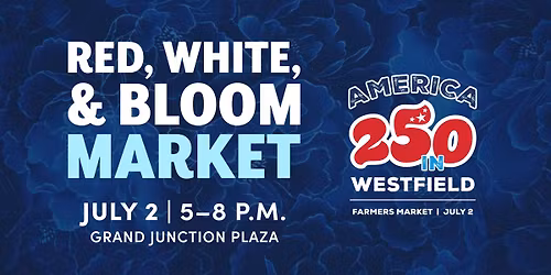 Red, White & Bloom Market | Week 9