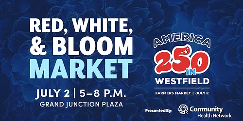 Red, White & Bloom Market | Week 9