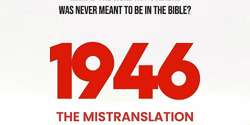 1946: The Mistranslation That Shifted Culture