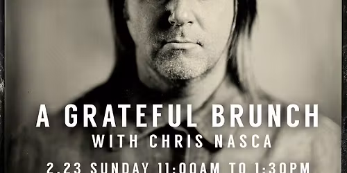 Grateful Brunch with Chris Nasca - Live at The Lariat