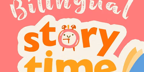 Early Childhood Bilingual Storytime