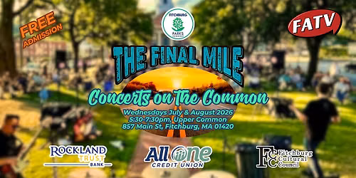 The Final Mile at Concerts on the Common | Fitchburg, MA