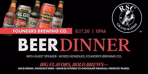 Founders Brewing Co. Beer Dinner at RSC!