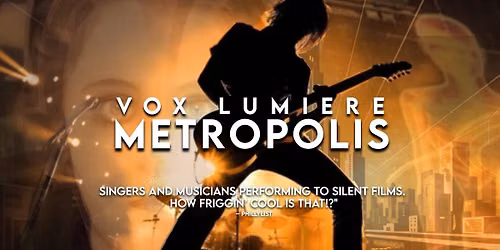 Vox Lumiere Metropolis